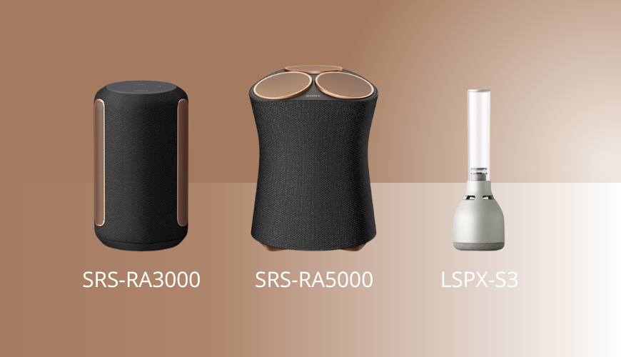 Velký průvodce reproduktory Sony Sony SRS-RA3000, Sony SRS-RA5000, Sony LSPX-S3