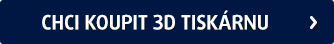 Chci koupit 3D tiskárnu