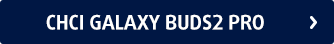 Chci Galaxy Buds2 Pro