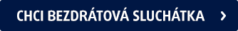 chci bezdrátová sluchátka