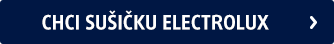 Chci sušičku Electrolux