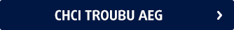 CHCI TROUBU AEG