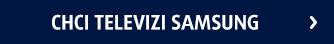 Chci televizi Samsung
