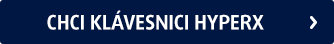 Chci klávesnici HyperX
