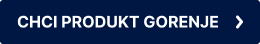 button s textem Chci produkt Gorenje