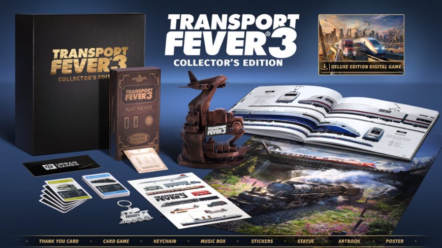 Transport Fever 3: Vybuduj ještě větší dopravní impérium v novém simulátoru Předměty z Transport Fever 3 Collector's Edition