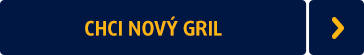 Chci nový gril