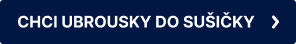 chci ubrousky do sušičky