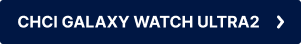 CHCI GALAXY WATCH ULTRA2.