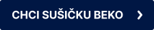 CHCI SUŠIČKU BEKO
