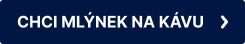 CHCI MLÝNEK