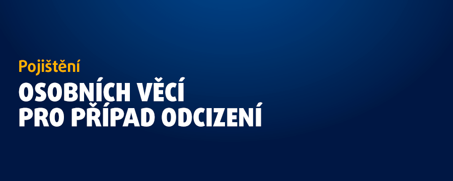 Pojištění osobních věcí Pojištění osobních věcí